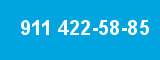 911 422-58-85 911 422-58-85